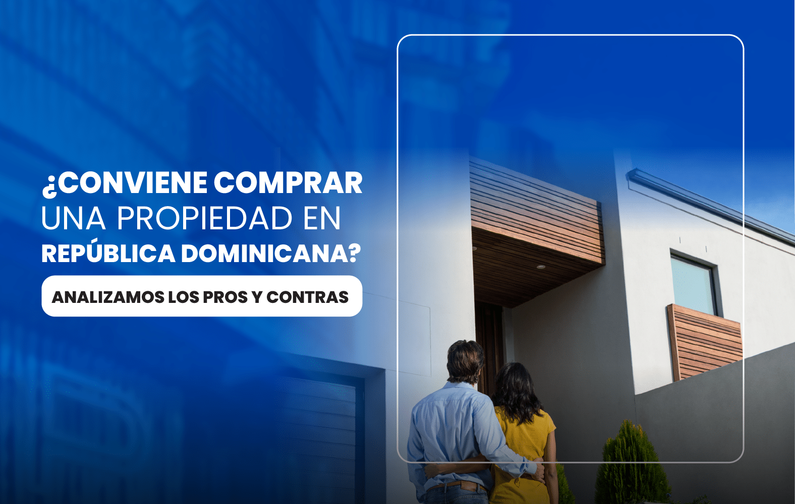 ¿Conviene comprar una propiedad en República Dominicana? Analizamos los pros y contras: