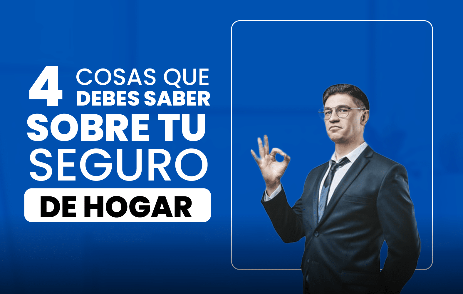 Cosas que debes de saber sobre tu seguro de vivienda