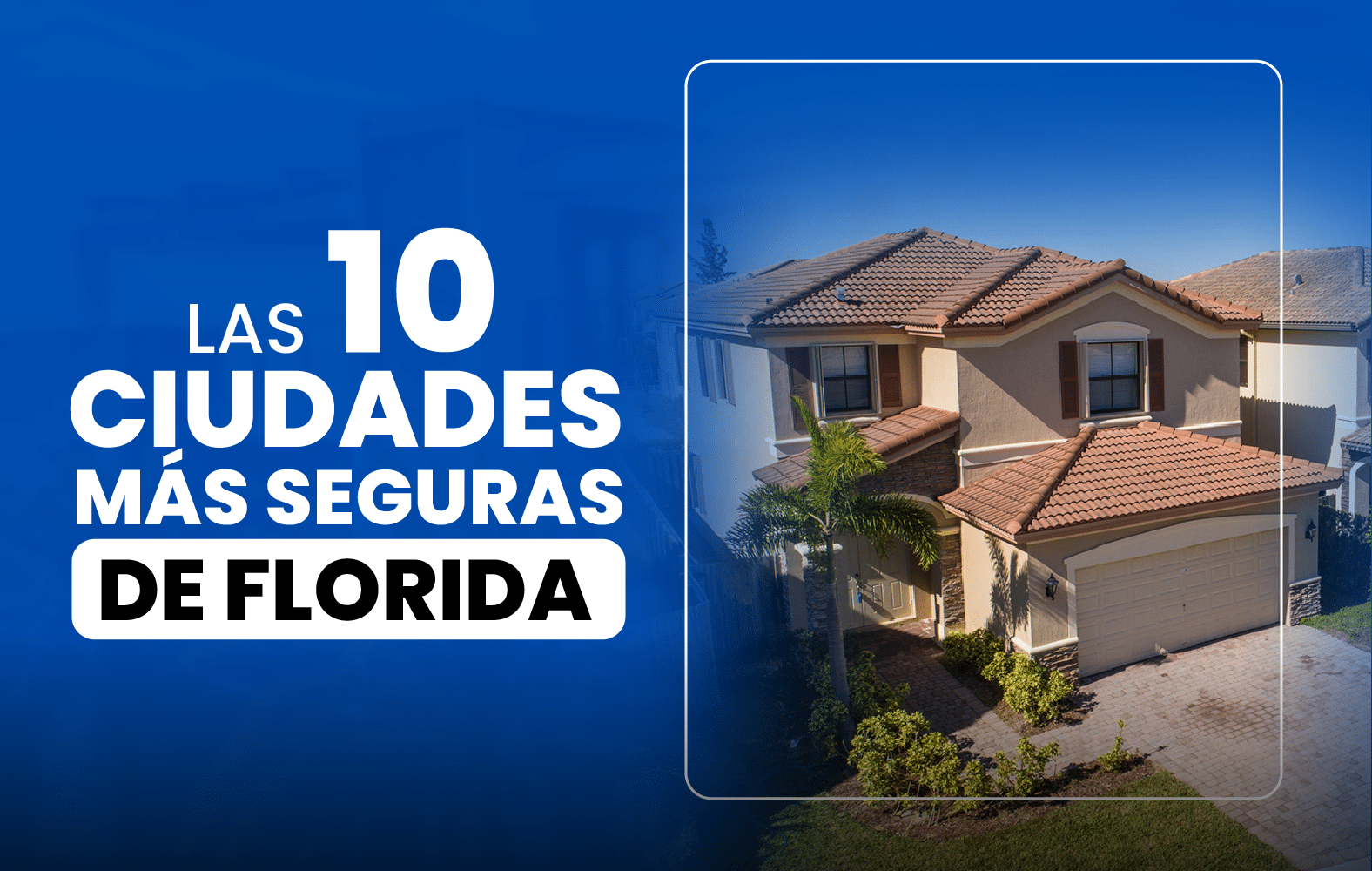 Las ciudades más seguras de Florida