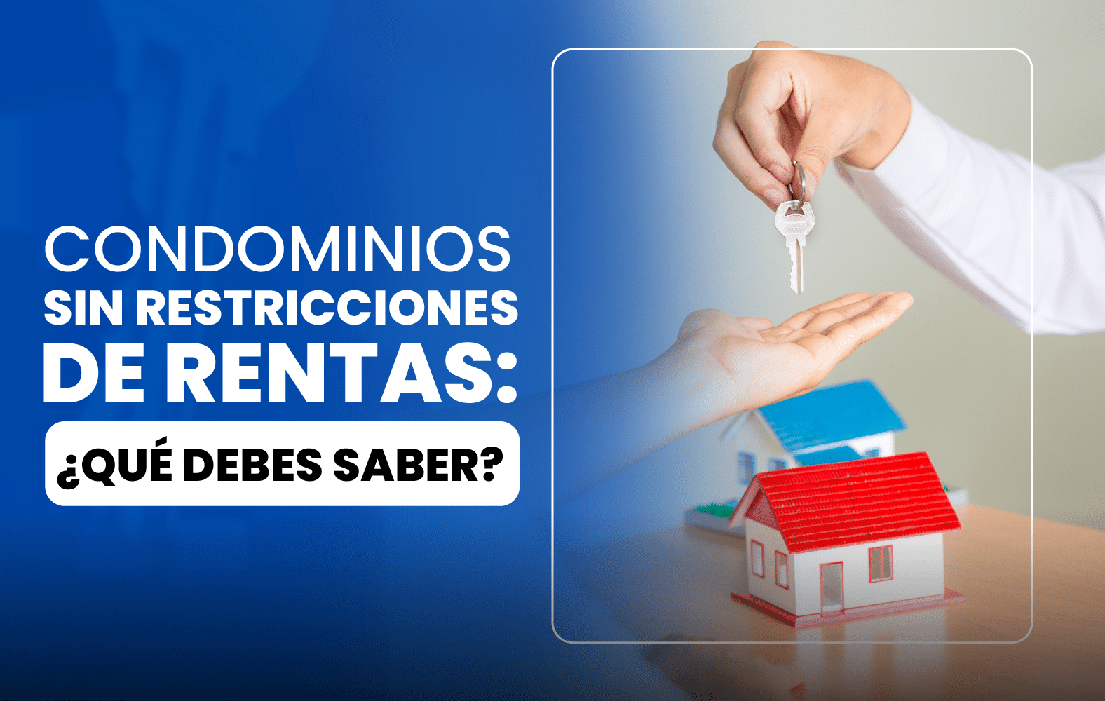 Condominios sin restricciones de renta